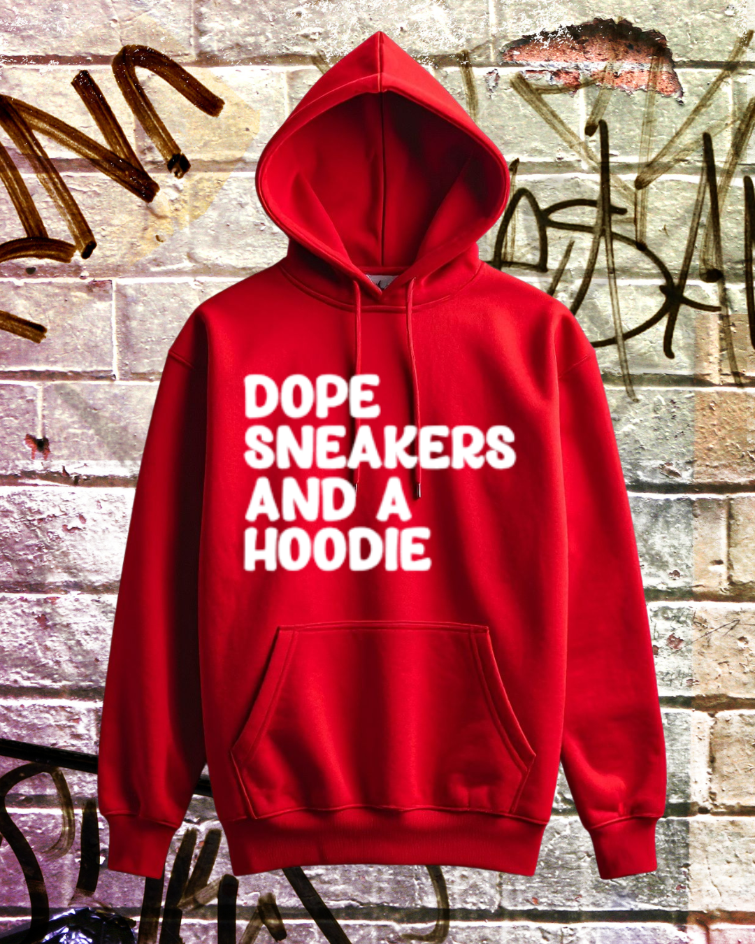 Dope Sneakers & A Hoodie