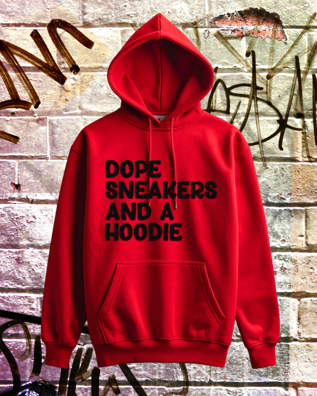Dope Sneakers & A Hoodie